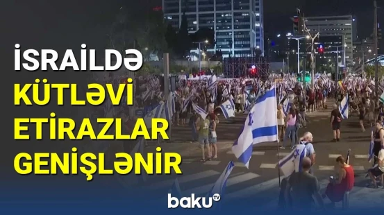 İsraildə məhkəmə islahatlarına qarşı növbəti etiraz