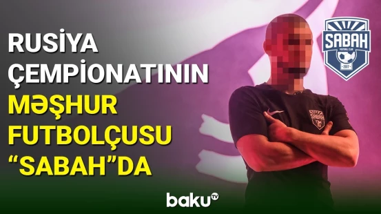 “Sabah” klubu Rusiya çempionatından futbolçu transfer edib