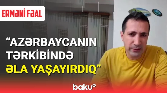 Erməni bloger Xankəndi gerçəkliklərini etiraf etdi