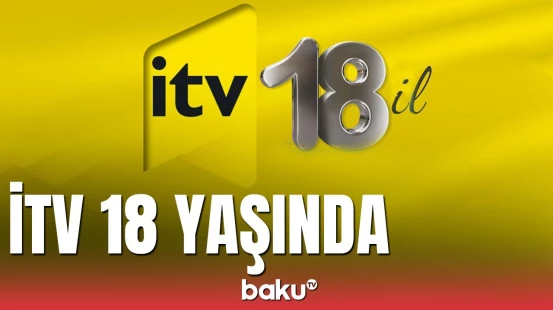 Azərbaycanın İctimai Televiziyası 18 yaşında