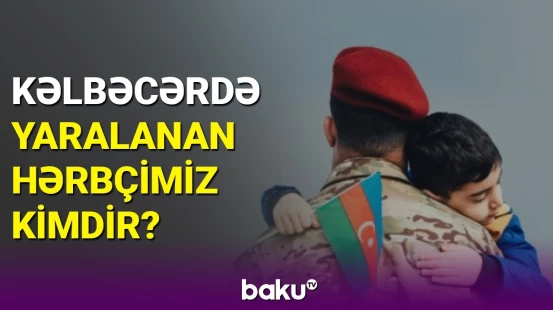 Təxribat nəticəsində yaralan hərbçimizin kimliyi bilindi