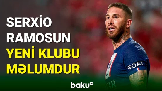 Serxio Ramos karyerasını bu klubda davam etdirəcək