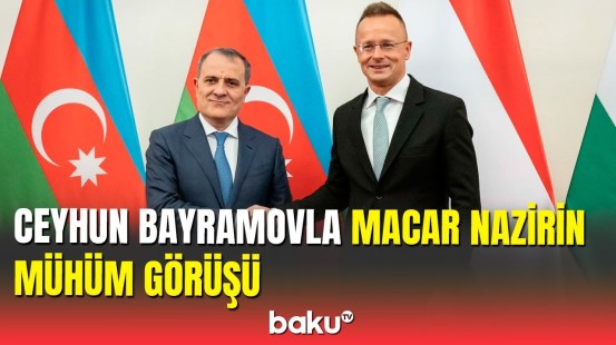Azərbaycan və Macarıstan XİN başçılarının görüşü keçirildi