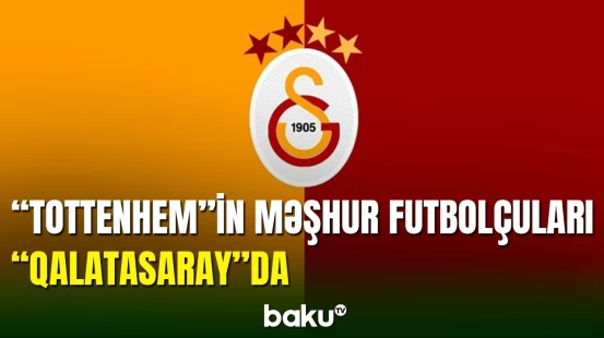 “Qalatasaray” transferlərinin sayını 13-ə çatdırdı