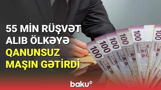 Rüşvətə görə ifşa olunan vəzifəli şəxsə cinayət işi açıldı