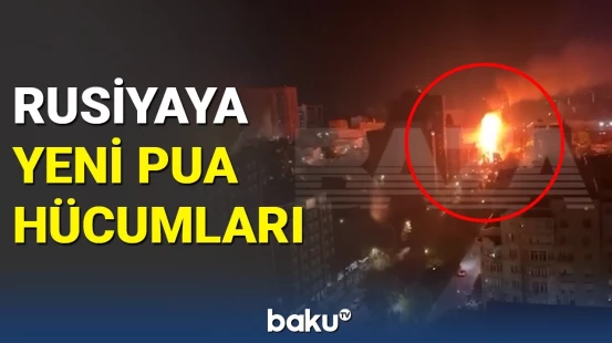 Ukraynanın  PUA-larla Rusiyaya hücuma keçməsi necə nəticələndi?