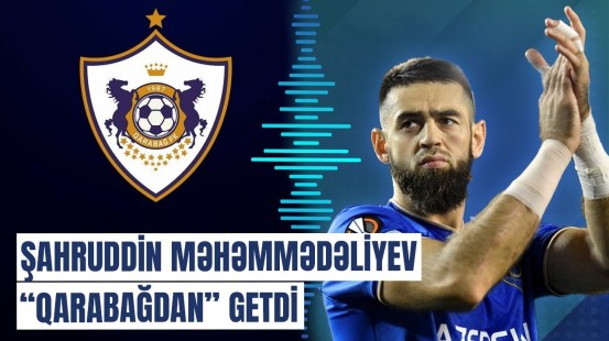 "Qarabağ"dan "Adana Demirspor"a keçən Şahruddin nə qədər qazanacaq?