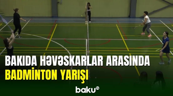 "Volan" badminton klubu tərəfindən həvəskarlar arasında yarış keçirilib