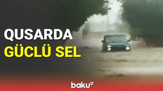 Qusara güclü yağışdan sonra sel gəlib