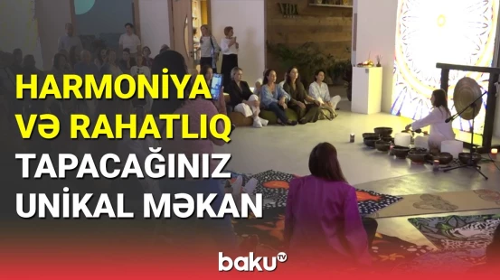 "Nine Senses" incəsənət mərkəzində harmonik sərgi keçirildi