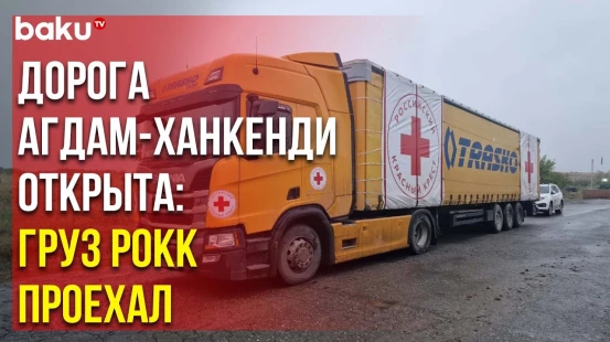Грузовик с Продовольствием для Армян Проехал Через Агдамскую Дорогу