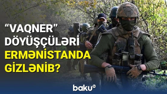 Mariya Zaxarova hər şeyi açıqladı: "Vaqner" Ermənistana göndərilib?