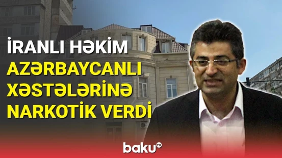 Xəstələrə narkotik verən həkim məhkəmə qarşısına çıxarıldı