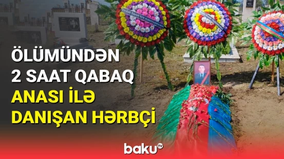 Qəzada həyatını itirən hərbçimiz Taleh Əliyevin ailəsindən ürək dağlayan sözlər