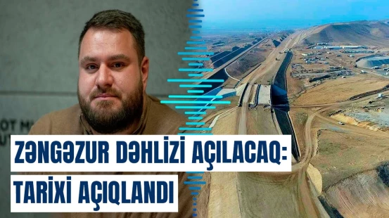Xəritə artıq hazırdır: Zəngəzur dəhlizinin açılacağı tarix