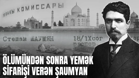 Qəbrində tapılmayan Şaumyanın Leninə gizli məktubu
