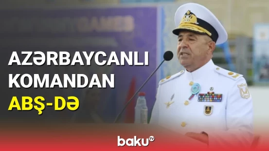 Hərbi Dəniz Qüvvələrinin komandanı ABŞ-də: Sübhan Bəkirov mühüm tədbirdə iştirak edəcək