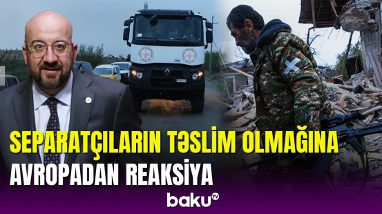 Şarl Mişel Xankəndiyə gedən yollardan yazdı: Avropadan Qarabağ açıqlaması