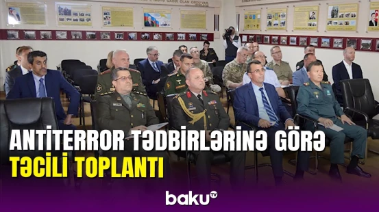 Brifinq: Xarici ölkələrin hərbi nümayəndələrinə antiterror tədbirləri barədə məlumat verildi