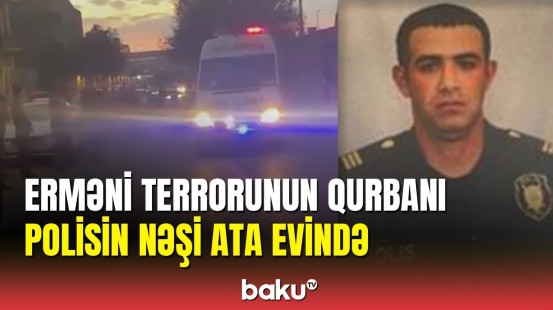 Qarabağda həlak olan polisin evindən görüntülər: mərhumun ailəsi polisimizdən danışdı