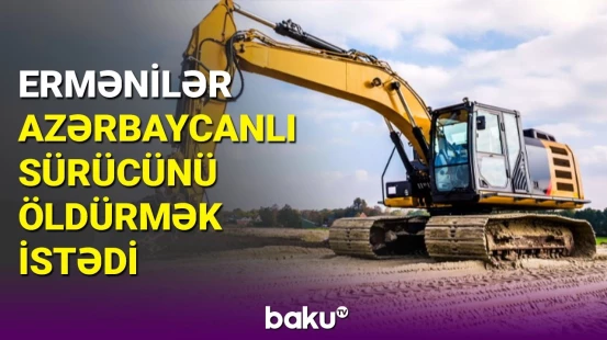 Baş Prokurorluq məlumat yaydı: ermənilər Qarabağda sürücüyə hücum etdi