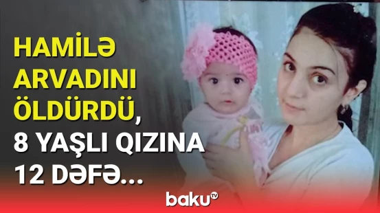 Bir cümləyə görə ailəsinə faciə yaşadan ata: Şəmkirdə qandonduran hadisə
