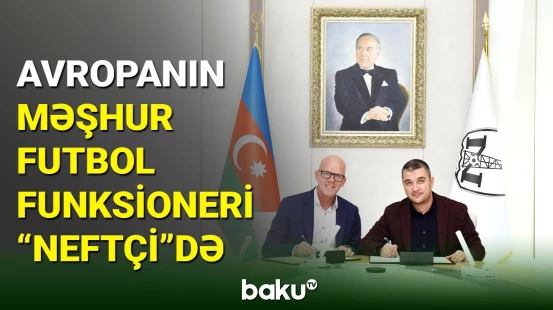 “Neftçi” klubuna yeni idman direktoru təyin olunub