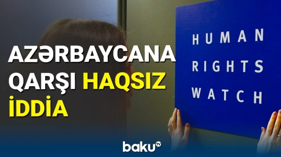 Beynəlxalq təşkilatdan Azərbaycana qarşı əsassız iddia
