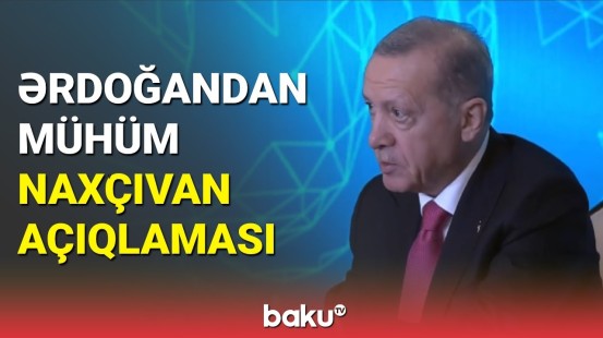 Azərbaycan və Türkiyə əlaqələrində Naxçıvanın strateji əhəmiyyəti