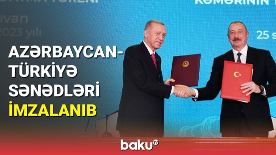 Azərbaycan və Türkiyə arasında sənədlər imzalanıb
