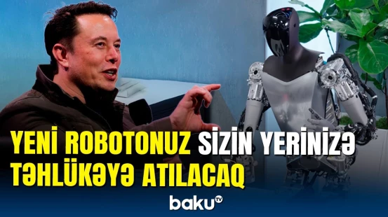 İlon Maskın ərzaq alan yeni robotu: insanların yerini robot alır