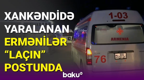 Xankəndidəki partlayışın nəticələri: yaralanan ermənilər İrəvana aparılır