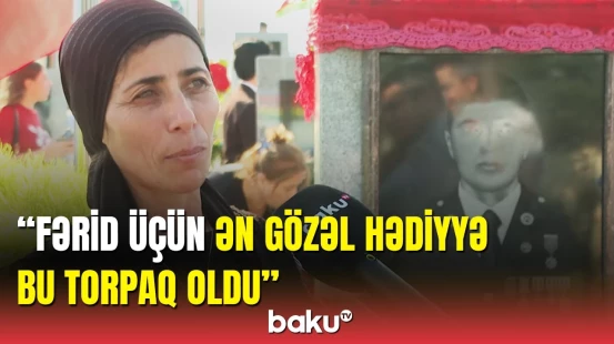 Oğlunun məzarına Şuşa və Laçından kəklikotu gətirdi