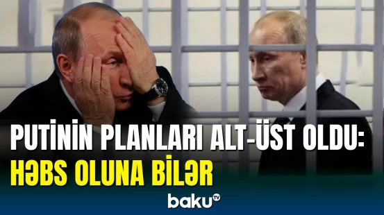 Ermənistanda kritik qərar: Putin həbs olunma təhlükəsi ilə qarşı-qarşıya