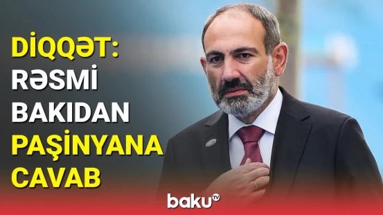 XİN Paşinyanı bir daha susdurdu: İddiaları rədd edirik !