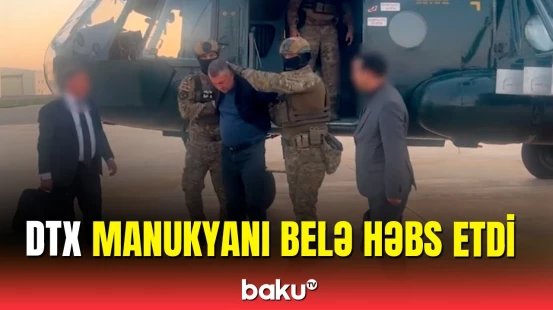 Separatçı Davit Manukyanın həbs görüntüləri