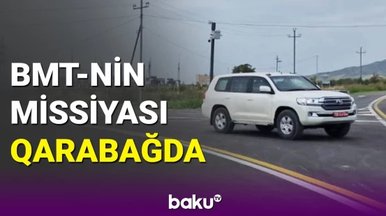 30 ildən sonra BMT-nin missiyası nəzarətimizdə olan ərazilərdə