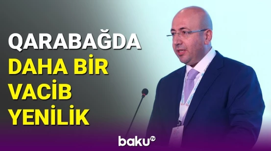 Azad edilən ərazilərimizlə bağlı yenilik: Komitə sədrindən mühüm açıqlama