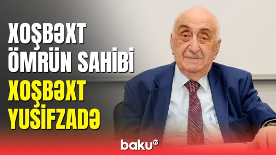 Alimlər və deputatlar Xoşbəxt Yusifzadədən danışdı