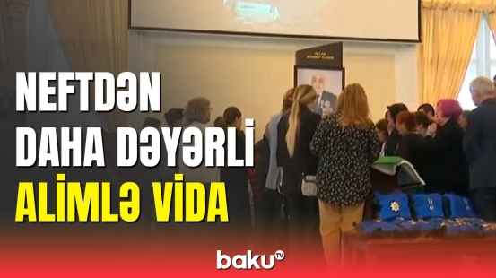 Ailəsi Xoşbəxt Yusifzadə ilə vidalaşır