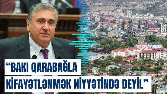 Artur Xaçatryan: Bakı Ermənistanın qarşısında yeni tələb irəli sürüb