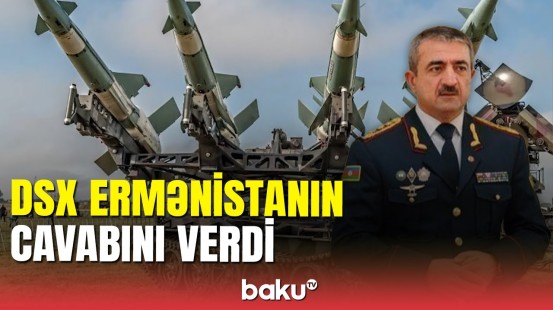 DSX rəisindən Ermənistana sərt xəbərdarlıq: təhdidləriniz cavabsız qalmayacaq!