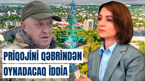 Priqojinin özü ilə qəbrə apardığı plan: Moldova lideri ifşa etdi