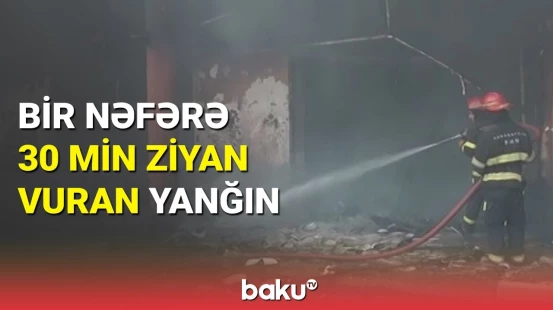 Masallıda sahibkarların aciz anları: FHN yanan bazarı söndürməyə çalışır