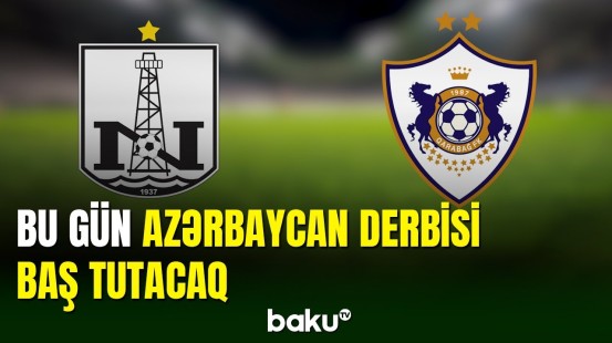 "Neftçi" doğma meydanında "Qarabağ"ı qəbul edir