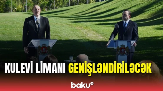 Prezident Azərbaycan və Gürcüstanın gələcək planlarını açıqladı