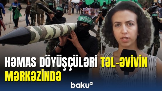 İsraildə son vəziyyət: Baku TV müxbiri baş verənlərdən danışdı