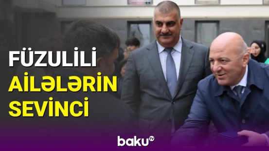 Füzuli şəhərinə çatan ailələrə mənzillərinin açarları təqdim olundu