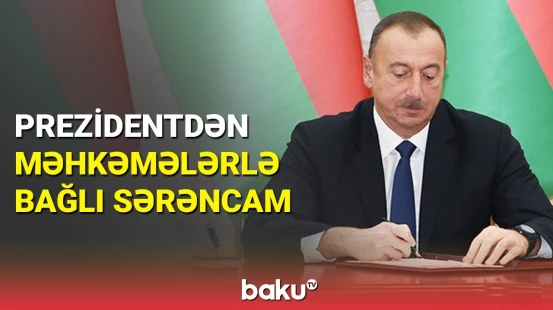 İlham Əliyev yeni sərəncam imzaladı