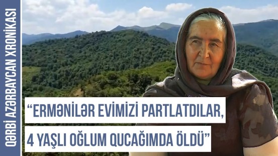 "Göyçədə evimizi tərk edəndə kömür sobası yanılı qaldı" - Qərbi Azərbaycan Xronikası